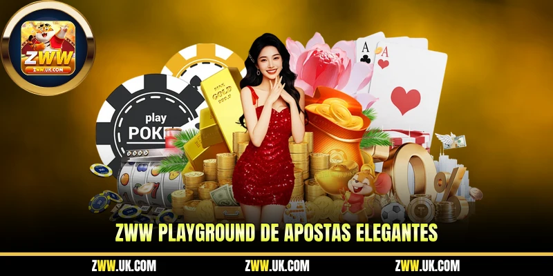 Zww Playground de Apostas Elegantes